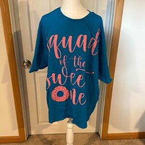 Squad of the sweet one shirt